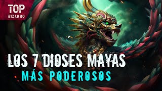 Los 7 dioses mayas más poderosos  TOP BIZARRO [upl. by Ahtekahs403]