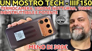 Meno di 300€ per questo smartphone rugged da 108MP termocamera IR da 64mp iiif150 raptor keepwild [upl. by Charmaine944]