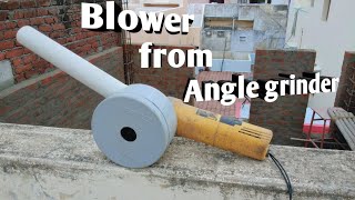 Blower  How to make a blower from angle grinder  Power ful blower [upl. by Llerut]