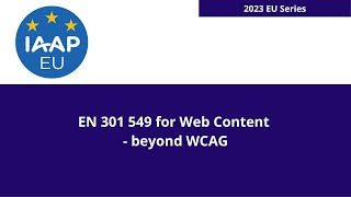 EN 301 549 for Web Content  beyond WCAG [upl. by Eillil]