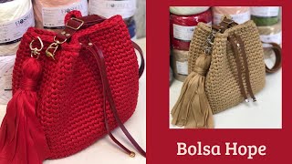 Tutorial Bolsa Saco de Crochê  Passoa Passo Bolsa de Fio de Malha  “Bolsa Hope” [upl. by Esau]