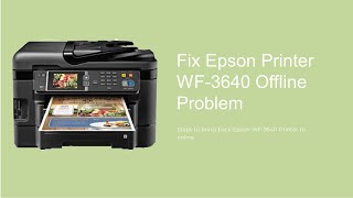 How to Change the Epson WF 3640 Printer from Offline to Online [upl. by Aurita]