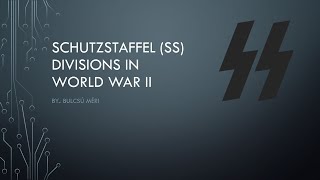 Schutzstaffel quotSSquot divisions in World War II [upl. by Eden]