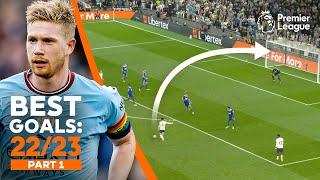 BEST Premier League goals of 202223 ft Kevin De Bruyne Son Heungmin amp more  Part 1 [upl. by Nwahshar]