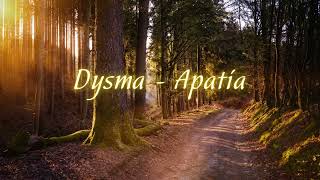 Dysma  Apatía [upl. by Adnaw]