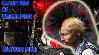 LA HISTORIA DE HEREJIA PUNK [upl. by Eemla]