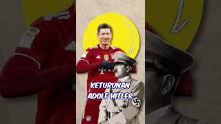 Lewandowski Anak Keturunan Adolf Hitler  Hoaks Atau Fakta  shorts barcelona [upl. by Asyle]