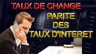 Taux de change à terme et parité des taux d’intérêt  calcul et explication [upl. by Eelreveb]