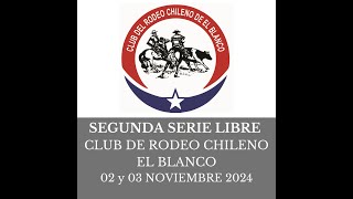 SEGUNDA SERIE LIBRE CLUB EL BLANCO 2 Y 3 DE NOVIEMBRE 2024 [upl. by Lena]