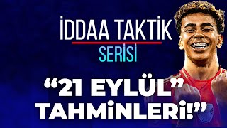 DERBİ GÜNÜ KAZANALIM  21 Eylül Cumartesi İddaa Tahminleri ve Kupon  Fenerbahçe  Galatasaray [upl. by Jonny]