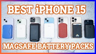 I Tested 12 Magsafe Battery Packs For The iPhone 15  Here Are The Best Ones [upl. by Llerral488]