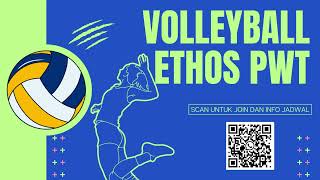 ethos purwokerto VolleyBall jadwal [upl. by Annaya]