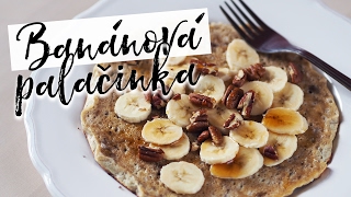 RECEPT  Banánová palačinka [upl. by Ydroj]