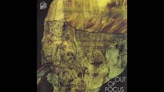 Out Of Focus  Out Of Focus 1971 Full Album [upl. by Ephrem427]