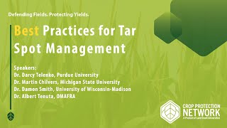 Best Practices for Tar Spot Management [upl. by Rooke]