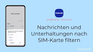 Nachrichten und Unterhaltungen nach SIMKarte filtern  Samsung Android 14  One UI 6 [upl. by Tiffanie]