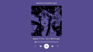 Spare Time  Eric Bellinger slowed [upl. by Irehs]