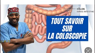 LA COLOSCOPIE TOUT CE QUE VOUS DEVEZ SAVOIR PAR docteursourire [upl. by Netneuq]