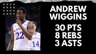 Andrew Wiggins Full Highlights vs Oklahoma State  31314  30 Pts 8 Rebs 3 Asts [upl. by Bobker506]