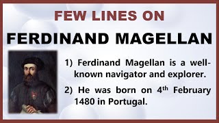 Few Lines on Ferdinand Magellan in English  10 Lines on Ferdinand Magellan [upl. by Melamed]