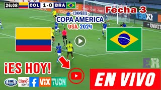 Colombia vs Brasil en vivo Ver Partido Colombia vs Brasil Fecha 3 Copa América 2024 hoy [upl. by Heber]