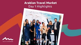 Arabian Travel Market  Day 1 Highlights [upl. by Zina]