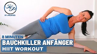 Bauchkiller Anfänger Workout  Flacher Bauch in 8 Min [upl. by Naivart]