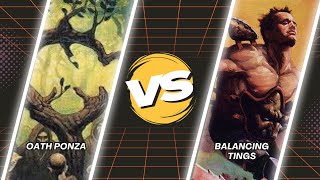 MTG PREMODERN OATH PONZA vs BALANCING TINGS [upl. by Meihar]