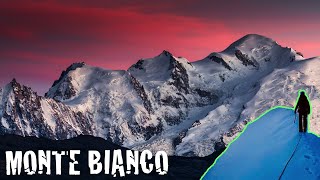 MONTE BIANCO Il RE Delle Alpi [upl. by Reinhart94]