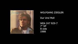 WOLFGANG ZIEGLER  Dur Und Moll  1988 [upl. by Eelirak]