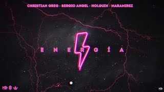 Energia⚡️ Christian Greg Sergio Angel Holguin Maramirez [upl. by Aicercal]