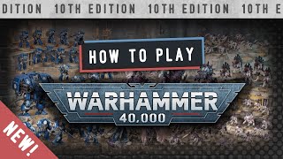 How to Play Warhammer 40k 10th Edition for Beginners  No Static [upl. by Lonna468]