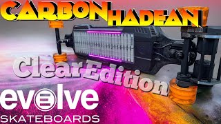 EVOLVE CARBON HADEAN CLEAR EDITION [upl. by Romeon]