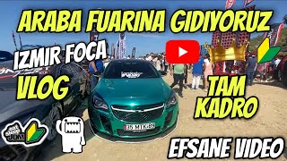 ARABA FUARINA GİDİYORUZ TAM KADRO EFSANE VİDEO İZMİR FOÇA BerkÇakmak ModifiyeliArabalar [upl. by Glovsky139]