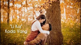 Li Koj  Koda Vang Official Lyrics Video [upl. by Nicholson]