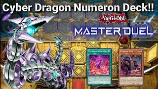 Cyber Dragon Numeron Deck  The Definitive OTK  YuGiOh Master Duel [upl. by Arnulfo933]