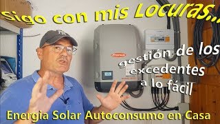 Gestor de excedentes inversor Fronius con termos sistema sencillo Autoconsumo solar [upl. by Nadnal]