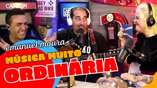 Emanuel Moura volta a fazer música MUITO ORDINÁRIA para lembrar “Músicas com Bolinha” [upl. by Bern946]