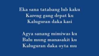 kaluguran daka oyta mu with FULL Lyrics  nobelistas [upl. by Norris]