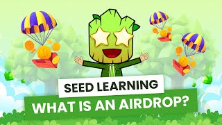 What is AIRDROP Easy way to get FREE money  SEED Learning 4 [upl. by Seraphina]