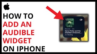 How to Add an Audible Widget on iPhone [upl. by Ahsener]