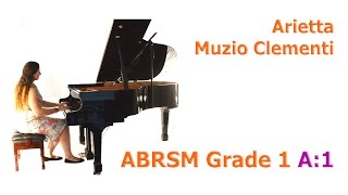 ABRSM Piano Grade 1 A1  Arietta by Clementi [upl. by Noella404]