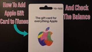 How To Add Apple Gift Card To iTunes And Check The Balance [upl. by Nyletak]