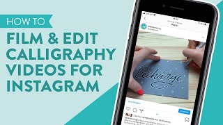 How to Film amp Edit Calligraphy and Art Videos for Instagram [upl. by Bertilla569]