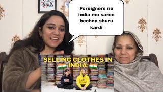 Foreigners Selling Saree In india 🇮🇳  Foreigners Love Indian Culture  Pakistani Reaction [upl. by Eico129]