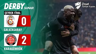 Galatasaray 02 Fatih Karagümrük MAÇ ÖZETİ Ziraat Türkiye Kupası Çeyrek Final [upl. by Rayle]