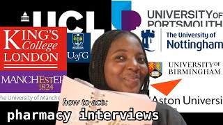 Ultimate Guide to Pharmacy Interviews  ucl manchester uae nottingham portsmouth [upl. by Atin]