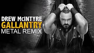 WWE  Drew McIntyre 30 Minutes Entrance 2021 Theme Song  quotGallantry METAL REMIXquot [upl. by Charlie]