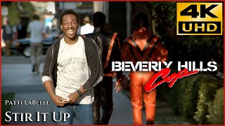 Beverly Hills Cop 1984 Stir It Up  Patti LaBelle 4K amp HQ Sound [upl. by Ahselrak891]