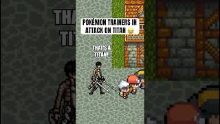 If Pokémon trainers were in attack on titan 😂 pokemon shorts [upl. by Eelrak]